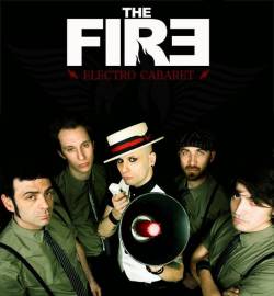 The Fire : Electro Cabaret